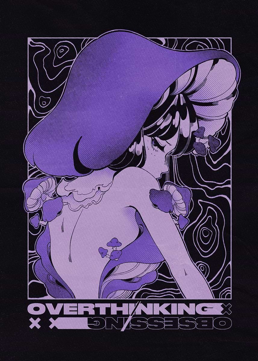 Overthinking